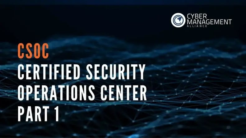 CSOC Certified Security Operations Center Part 1