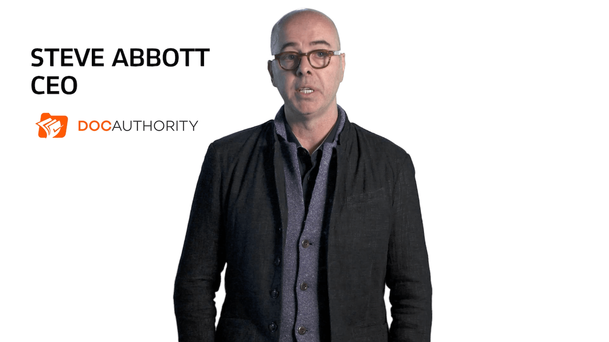 Executive Interview with Steve Abbott, CEO at DocAuthority
