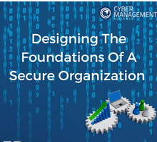 Designing the Foundations of a Secure Organisation